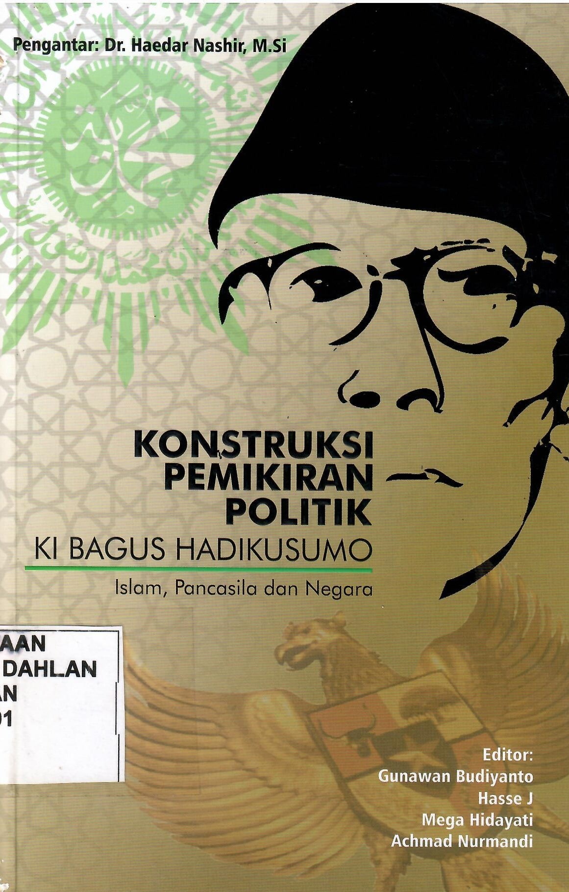 Konstruksi Pemikiran Politik Ki Bagus Hadikusumo Islam, Pancasila dan Negara