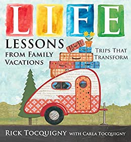 Life Lessons From Family Vacations