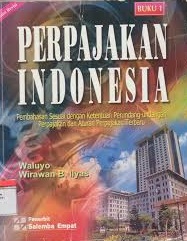 Perpajakan Indonesia : Buku 1 Edisi Revisi