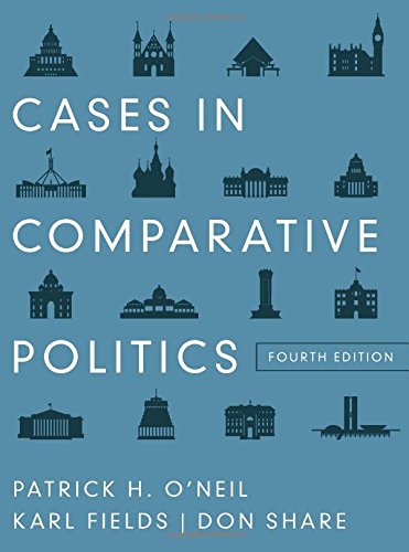 Cases in Comparative Politics 4th Edition
