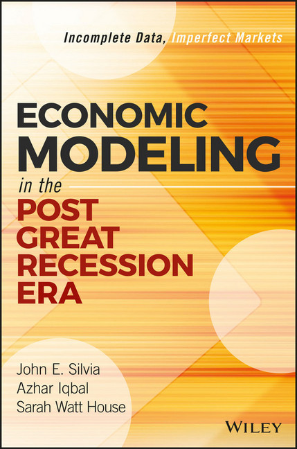 Economic Modelling in the Post Great Recession Era