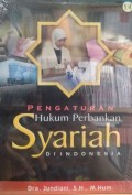 Pengaturan Hukum Perbankan Syariah di Indonesia