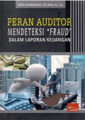 Peran Auditor Mendeteksi Fraud Dalam Laporan Keuangan