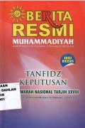 Berita Resmi Muhammadiyah : Tanfidz Keputusan Musyawarah Nasional Tarjih Ke XXVIII