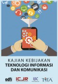 Kajian Kebijakan Teknologi Informasi dan Komunikasi