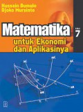 Matematika untuk Ekonomi dan Aplikasinya Edisi 7