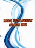 Taxation, Revenue Authorities And Ethical Issues