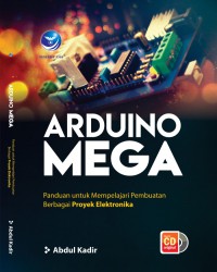 Arduino Mega (Panduan untuk Mempelajari Proyek Elektronika)