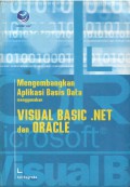 Mengembangkan Aplikasi Basis Data menggunakan Visual Basic .Net dan Oracle