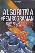 Algoritma dan Pemrograman dalam Bahasa Pascal, C dan C++