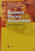 Business Process Automation : Aris in Practice