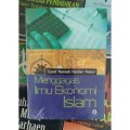 Menggagas Ilmu Ekonomi Islam