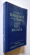 Lectures on Ieology and Utopia