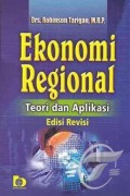 Ekonomi Regional: Teori dan Aplikasi Edisi Revisi