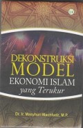 Dekronstruksi Model Ekonomi Islam yang Terukur