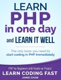 Learn PHP in One Day and Learn it well