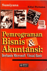 Pemrograman Bisnis dan Akuntansi Berbasis Microsoft Visual Basic